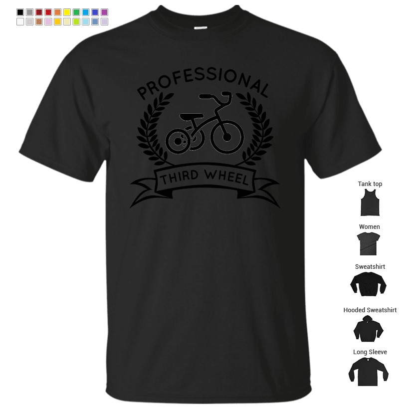 Professional Third Wheel T-Shirt – Store